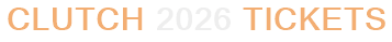 Clutch 2026 Tickets